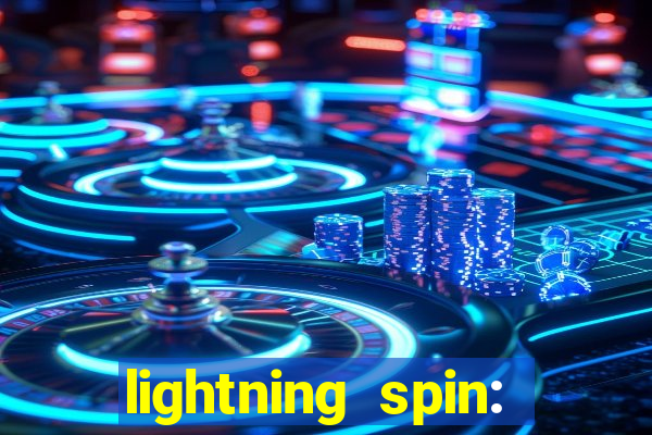 lightning spin: vegas slots