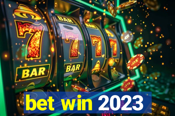 bet win 2023