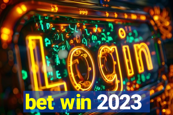 bet win 2023