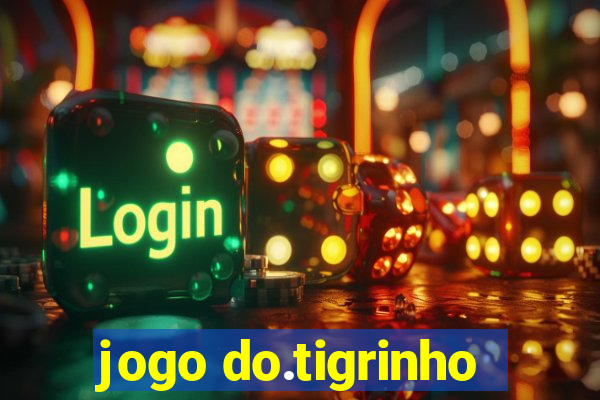 jogo do.tigrinho