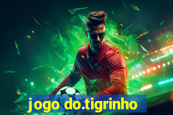 jogo do.tigrinho