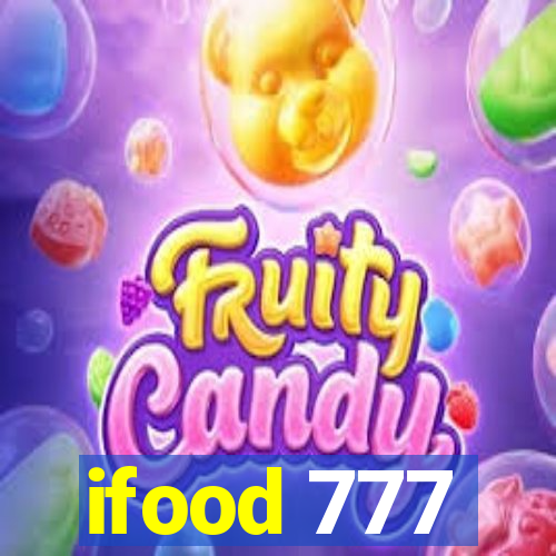 ifood 777