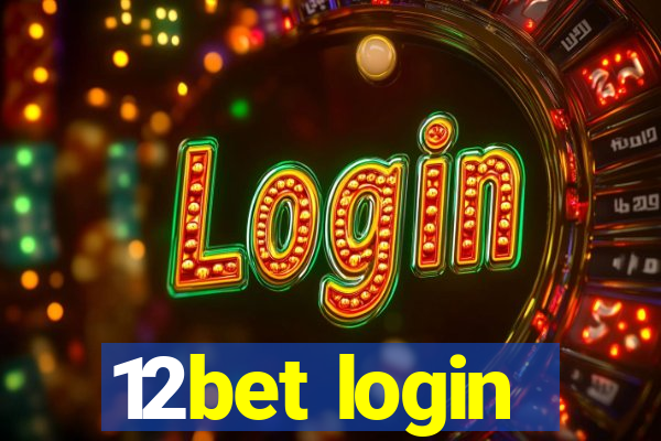 12bet login