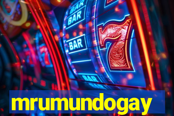 mrumundogay