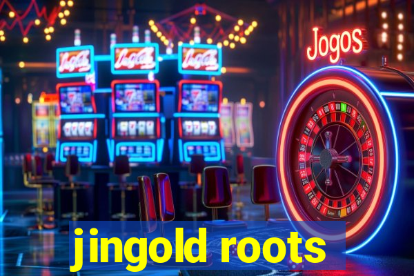 jingold roots