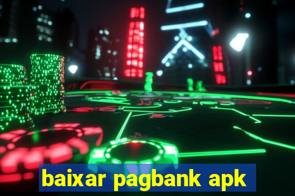 baixar pagbank apk