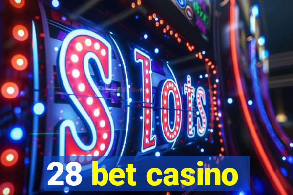 28 bet casino