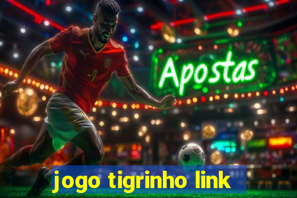 jogo tigrinho link