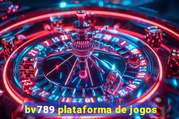 bv789 plataforma de jogos