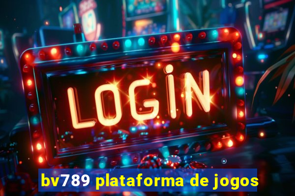 bv789 plataforma de jogos