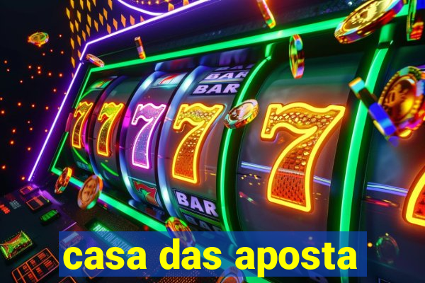 casa das aposta