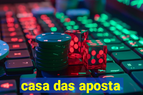 casa das aposta