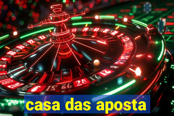 casa das aposta