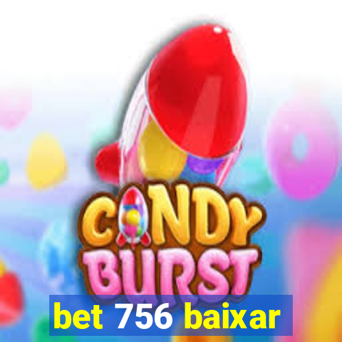 bet 756 baixar