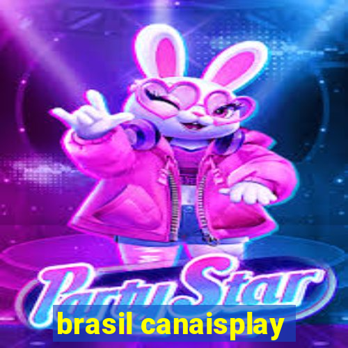 brasil canaisplay