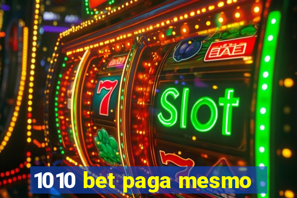 1010 bet paga mesmo