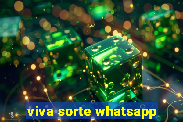 viva sorte whatsapp