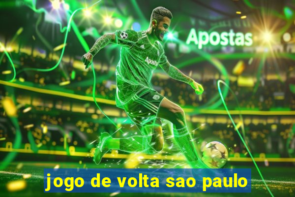 jogo de volta sao paulo