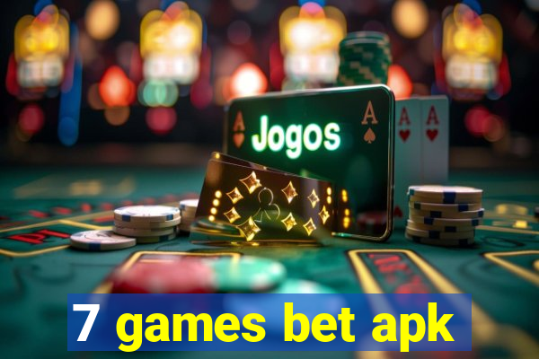 7 games bet apk