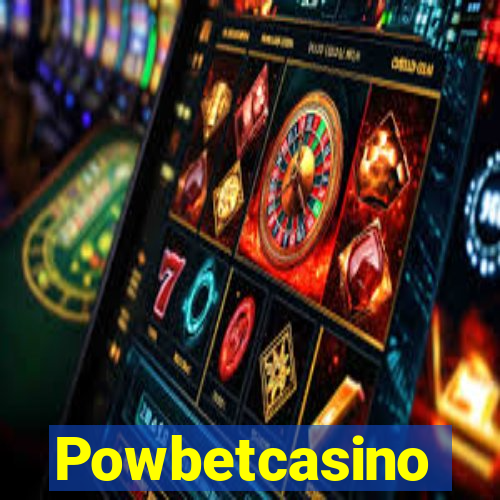 Powbetcasino