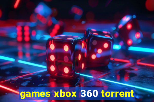 games xbox 360 torrent