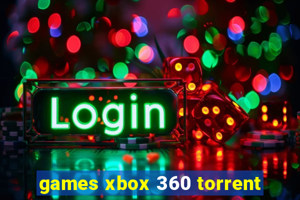 games xbox 360 torrent