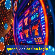 queen 777 casino login