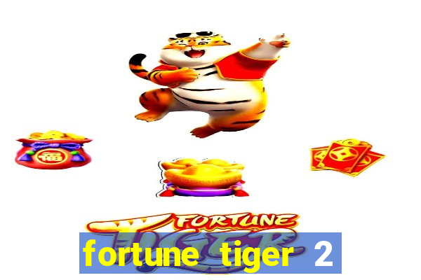 fortune tiger 2 revenge demo