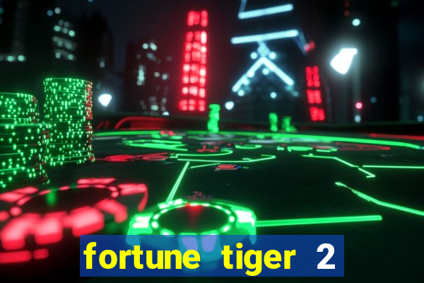 fortune tiger 2 revenge demo