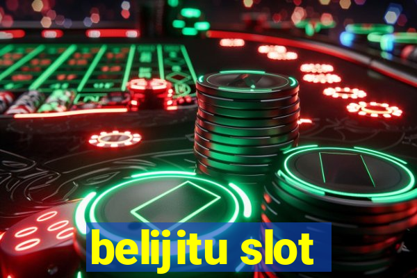 belijitu slot