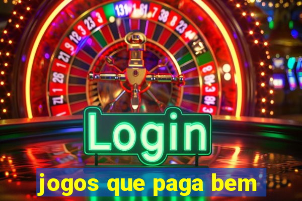 jogos que paga bem