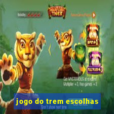 jogo do trem escolhas