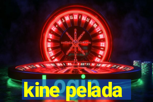 kine pelada