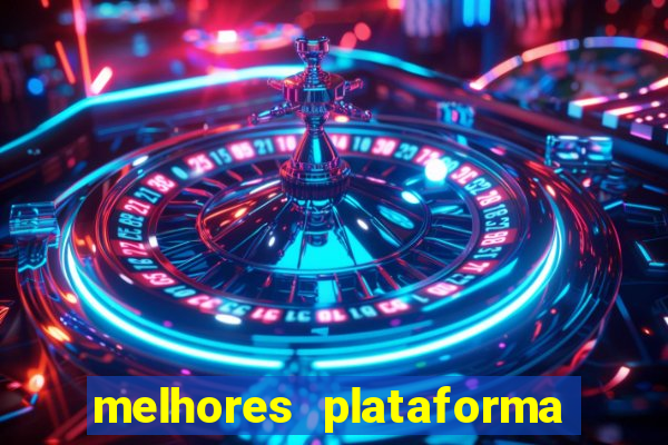 melhores plataforma jogo do tigre