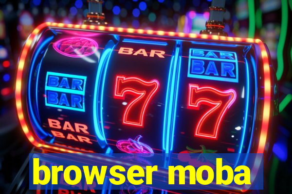 browser moba