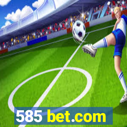 585 bet.com