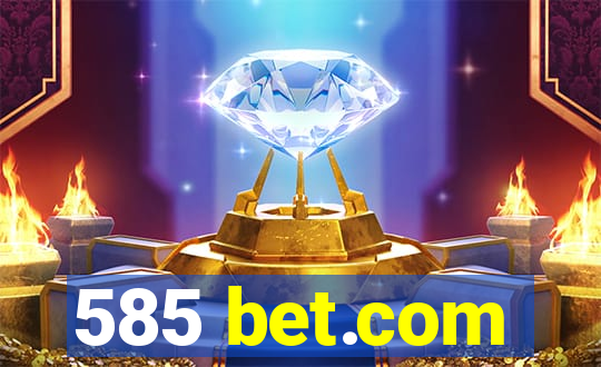 585 bet.com