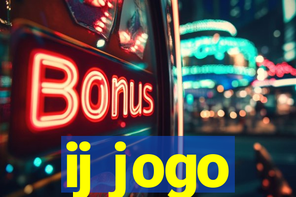 ij jogo