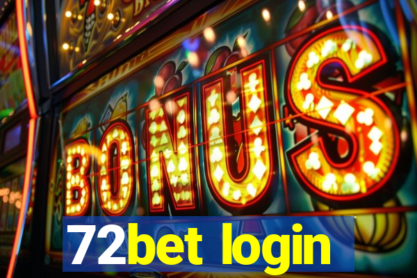 72bet login