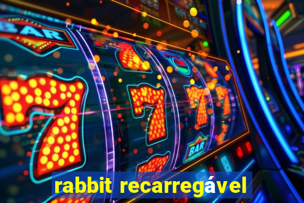 rabbit recarregável