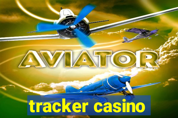 tracker casino