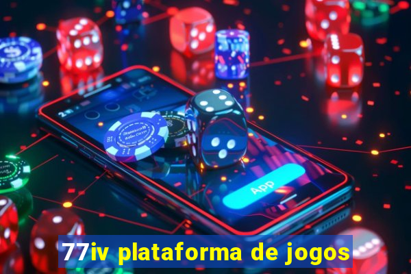 77iv plataforma de jogos