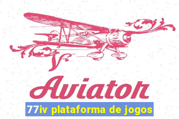 77iv plataforma de jogos