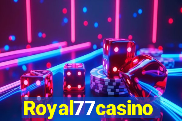 Royal77casino