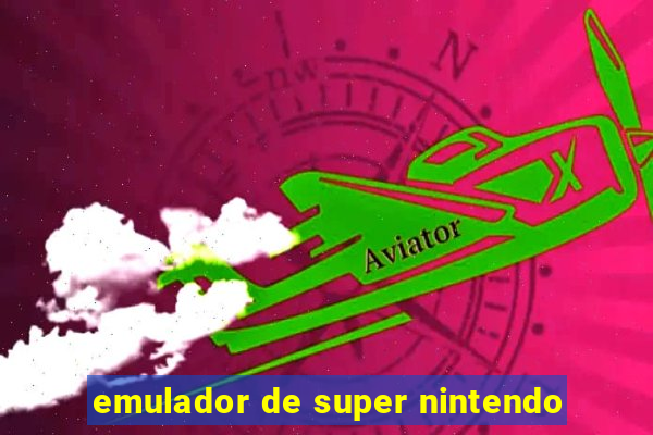 emulador de super nintendo