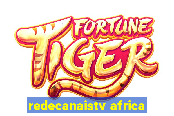 redecanaistv africa