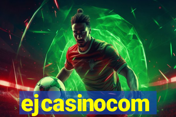 ejcasinocom