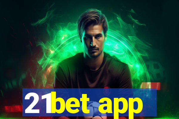 21bet app