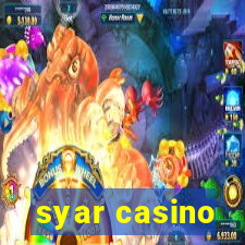 syar casino