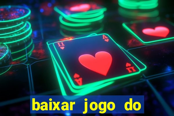 baixar jogo do tigre plataforma nova